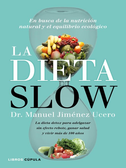 Title details for La Dieta Slow by Dr. Manuel Jiménez Ucero - Wait list